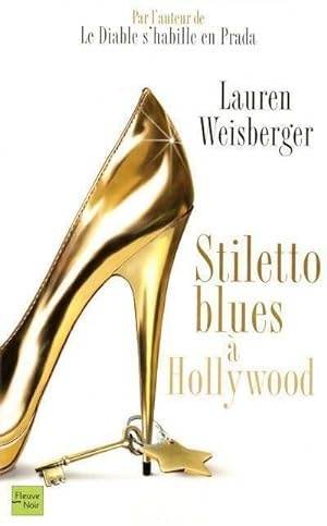 Image du vendeur pour Stiletto Blues ? Hollywood - Laura Weisberger mis en vente par Book Hmisphres