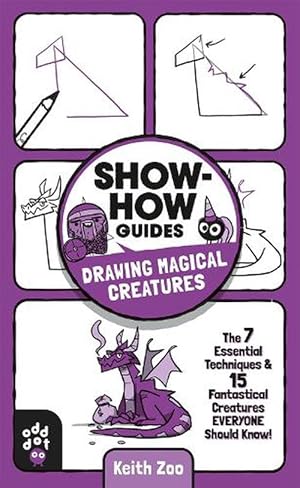 Seller image for Show-How Guides: Drawing Magical Creatures (Paperback) for sale by Grand Eagle Retail
