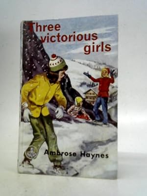 Seller image for Three Victorious Girls for sale by World of Rare Books