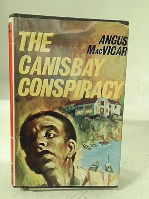 Seller image for The Canisbay conspiracy for sale by World of Rare Books