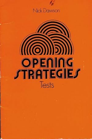 Immagine del venditore per Opening strat?gies tests - Nick Dawson venduto da Book Hmisphres