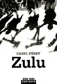 Image du vendeur pour Zulu - Caryl F?rey mis en vente par Book Hmisphres