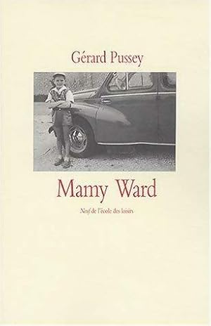 Seller image for Mamy Ward - G?rard Pussey for sale by Book Hmisphres