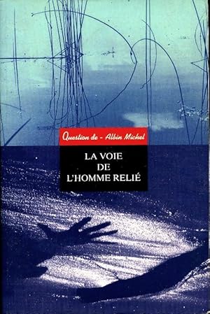 Bild des Verkufers fr La voie de l'homme reli? - Jean Mouttapa zum Verkauf von Book Hmisphres