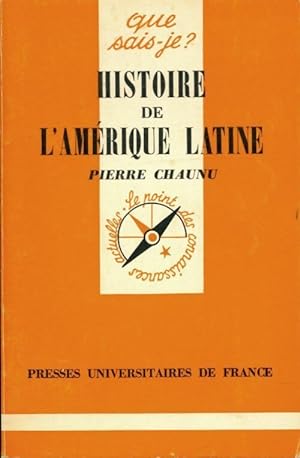 Histoire de l'Am?rique latine - Pierre Chaunu