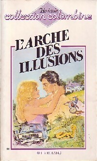 Seller image for L'arche des illusions - Betty Roland for sale by Book Hmisphres