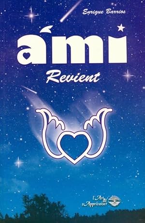 Ami revient - Enrique Barrios