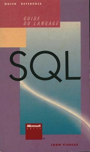 Immagine del venditore per Guide du langage SQL - John Viescas venduto da Book Hmisphres