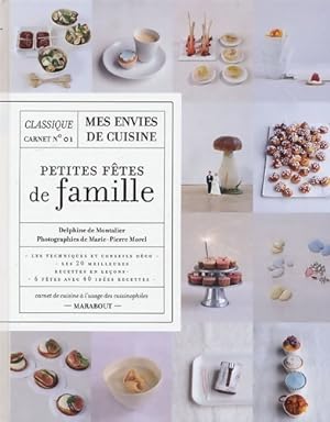 Petites fêtes de famille - Delphine De Montalier