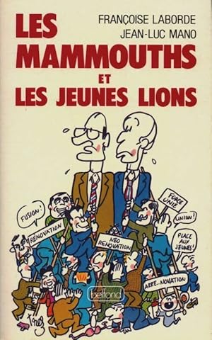 Seller image for Les mammouths et les jeunes lions - Franoise Laborde for sale by ChouetteCoop