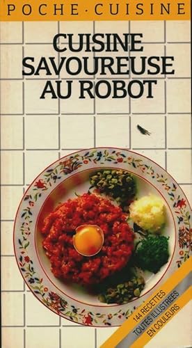 Imagen del vendedor de La cuisine savoureuse au robot. 144 recettes illustr?es - Wendy Godfrey a la venta por Book Hmisphres
