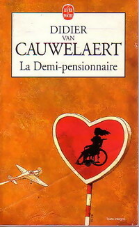Seller image for La demi-pensionnaire - Didier Van Cauwelaert for sale by Book Hmisphres