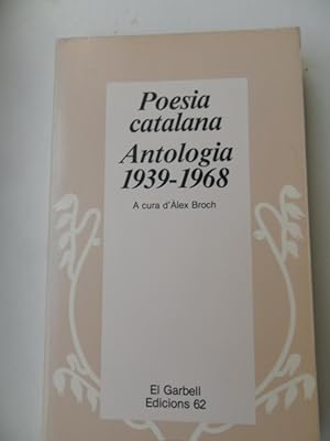 Imagen del vendedor de Poesia Catalana Antologia 1939 - 1968 a la venta por Clement Burston Books