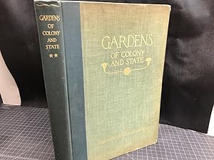 Imagen del vendedor de GARDENS OF THE COLONY AND STATE : Gardens and Gardeners of The American Colonies and of The Republic Before 1840 . a la venta por Gibbs Books