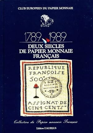 1789-1989 deux si cles de papier monnaie fran ais - Collectif