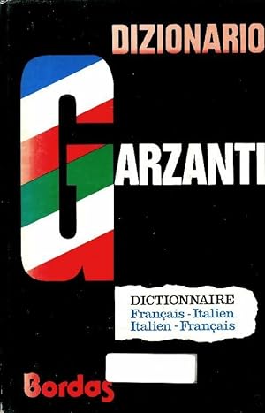 Dizionario Garzanti / francese-italiano italiano-francese - Collectif