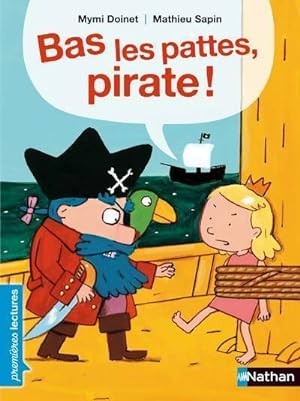 Seller image for Bas les pattes, pirates ! - Mymi Doinet for sale by Book Hmisphres