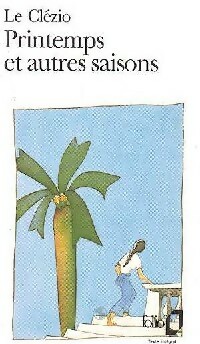 Seller image for Printemps et autres saisons - Jean-Marie Gustave Le Cl?zio for sale by Book Hmisphres