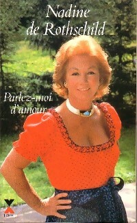 Seller image for Parlez-moi d'amour - Nadine De Rothschild for sale by Book Hmisphres