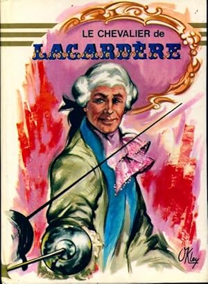 Le chevalier de Lagard re - Paul F val