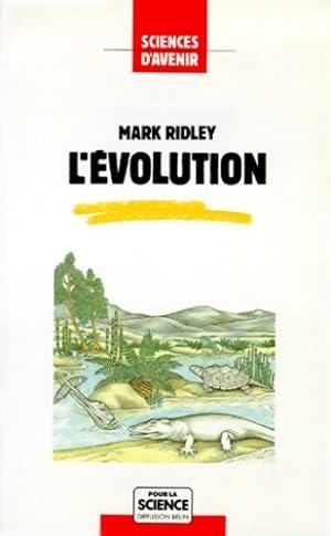 L'évolution - Mark Ridley