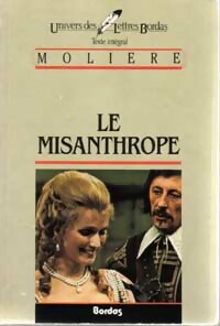 Image du vendeur pour Le misanthrope - Moli?re mis en vente par Book Hmisphres