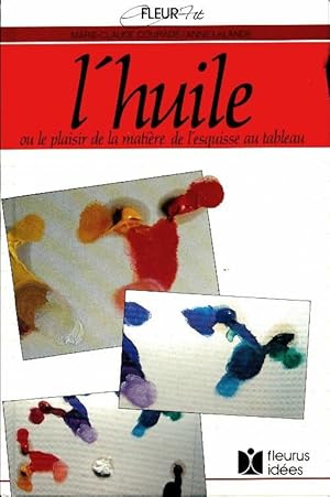 L'huile - Anne Lalande