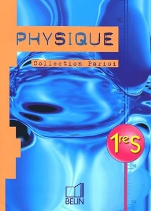 Imagen del vendedor de Physique 1?re S - Jean-Marie Parisi a la venta por Book Hmisphres