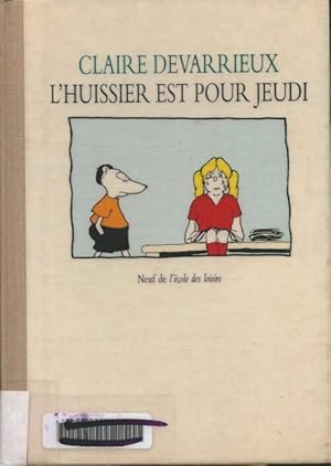 Imagen del vendedor de L'huissier est pour jeudi - Claire Devarrieux a la venta por Book Hmisphres