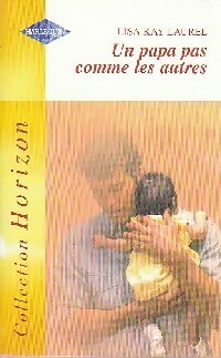 Seller image for Un papa pas comme les autres - Lisa Kaye Laurel for sale by Book Hmisphres