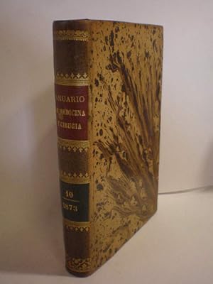 Bild des Verkufers fr Anuario de medicina y ciruga prcticas. Tomo Dcimo. Para 1873. Resumen de los trabajos prcticos ms importantes publicados en 1872 zum Verkauf von Librera Antonio Azorn