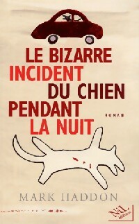 Image du vendeur pour Le bizarre incident du chien pendant la nuit - Mark Haddon mis en vente par Book Hmisphres