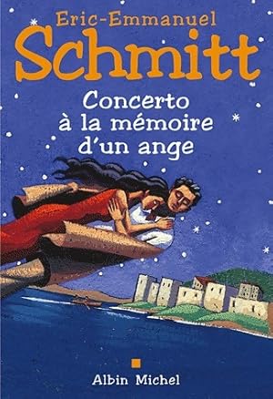 Image du vendeur pour Concerto ? la m?moire d'un ange - Eric-Emmanuel Schmitt mis en vente par Book Hmisphres