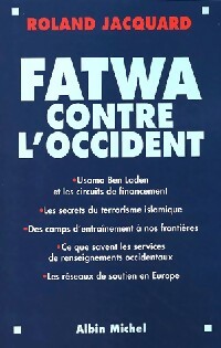Image du vendeur pour Fatwa contre l'occident - Roland Jacquard mis en vente par Book Hmisphres