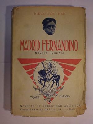 Madrid Fernandino. Novela original