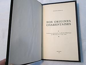 Immagine del venditore per Nos origines charentaises. Confrence prononce  La Socit Historique de Montral le 27 Mai 1942. venduto da Doucet, Libraire/Bookseller