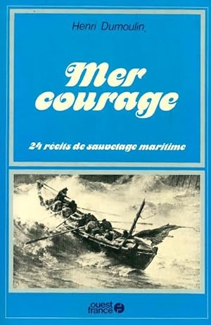 Mer courage - Henri Dumoulin