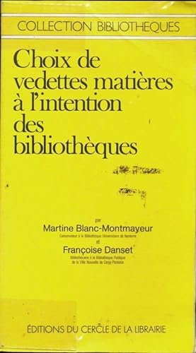 Choix de vedettes mati res   l'intention des biblioth ques - Martine Blanc-Montmayeur