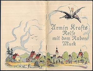 Armin Krafts Reise mit dem Raben Muck. Eine lehrreiche Geschichte mit vielen Bildern von Kurt Rüb...