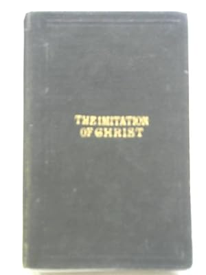 Seller image for The Imitation Of Christ In Four Books for sale by World of Rare Books