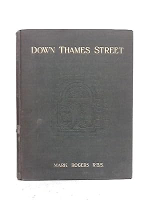 Bild des Verkufers fr Down Thames Street zum Verkauf von World of Rare Books