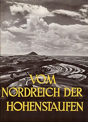 Imagen del vendedor de Vom Nordreich der Hohenstaufen a la venta por Bchergalerie Westend