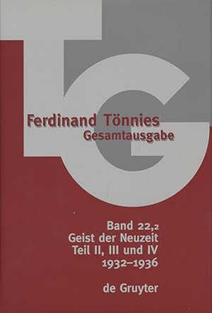 Seller image for Gesamtausgabe. Band 22,2: 1932-1936. Geist der Neuzeit, Teil II, III und IV. Herausgegeben von Brbel Carstens und Uwe Carstens. for sale by Antiquariat Lenzen