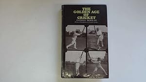 Seller image for THE GOLDEN AGE OF CRICKET for sale by Goldstone Rare Books