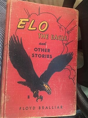 Imagen del vendedor de Elo the Eagle and Other Stories a la venta por Ocean Tango Books