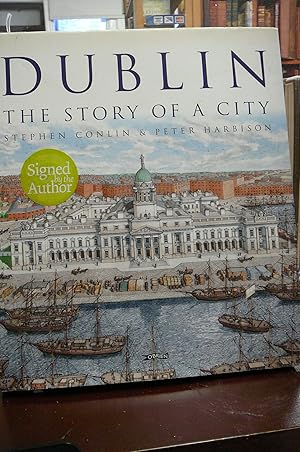 Immagine del venditore per Dublin The Story of a City venduto da kellow books