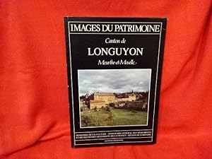 Image du vendeur pour Images du patrimoine-Canton de Longuyon. Meuthe-Et-Moselle. mis en vente par alphabets