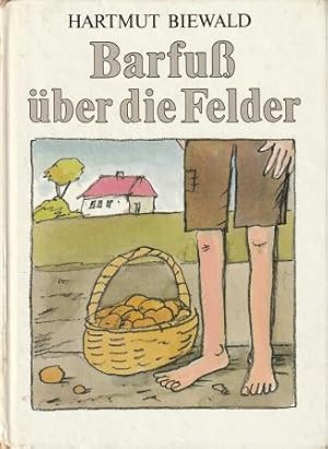 Imagen del vendedor de Barfu ber die Felder. a la venta por Versandantiquariat Dr. Uwe Hanisch