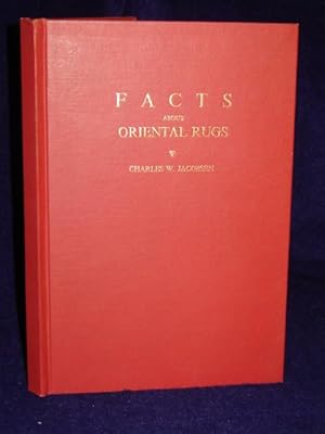 Image du vendeur pour Facts about Oriental Rugs mis en vente par Gil's Book Loft