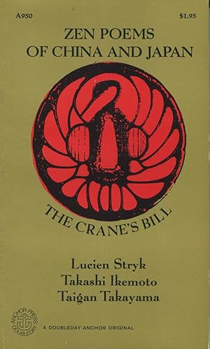 Bild des Verkufers fr Zen Poems of China And Japan: The Crane's Bill zum Verkauf von Kenneth A. Himber